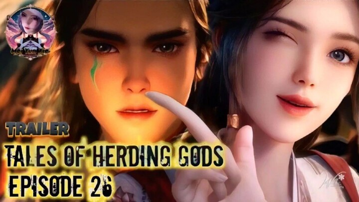 Tales Of Herding Gods Episode 26 - Misteri Qin Mu Menuju Kegelapan❓