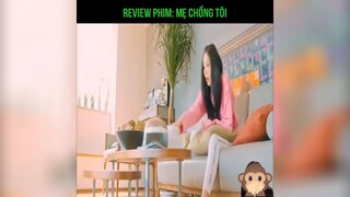 review phim: mẹ chồng tôi p1 #review