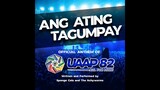 Sponge Cola X The Itchyworms - Ang Ating Tagumpay - OFFICIAL LYRIC VIDEO (UAAP Season 82 Theme)
