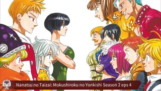 Nanatsu no Taizai: Mokushiroku no Yonkishi Season 2 Episode 4 Sub Indo