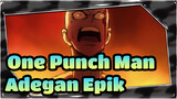 [One Punch Man] Adegan Epik, Ketukan Seirama
