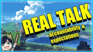 REAL TALK- accountability & expectations inflation