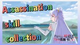 Assassination skill collection