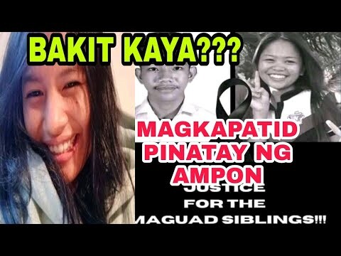 ITO ANG DAHILAN SA PAGPATAY NI JANICE SIBIAL SA MAGUAD SIBLINGS