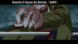 Deatte 5-byou de Battle「AMV」Hay Nhất
