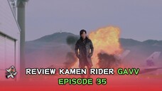 LANGO AKHIRNYA BERAKSI! | Review Kamen Rider Gavv Eps. 35