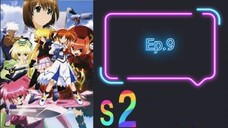 Mahou Shoujo Lyrical Nanoha A's สาวน้อยจอมเวท นาโนฮะ เอส์ ภาค2 ตอนที่ 9 (พากย์ไทย)