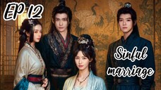 [ENG] EP 12 Sinful marriage