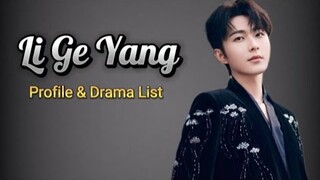 李歌洋 Profile and List of Li Ge Yang Dramas from 2018 to 2024