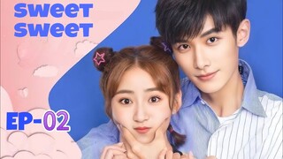 Sweet Sweet  [ Hindi Dubbed ] Episode _02