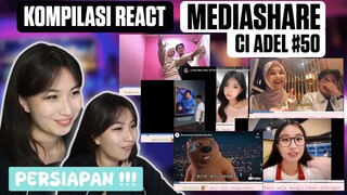 KOMPILASI REACT MEDIASHARE CI ADEL #50 || PERSIAPAN