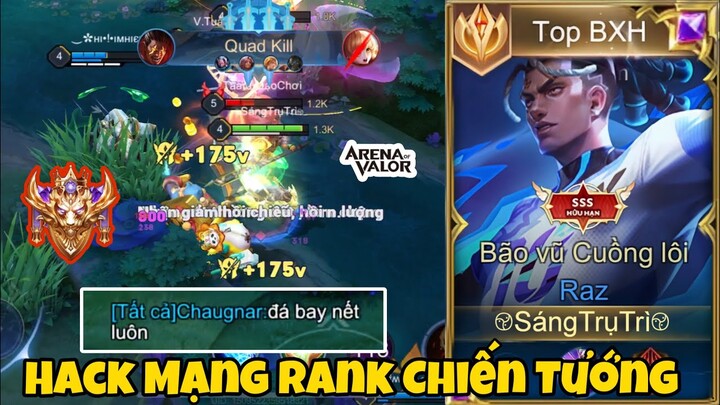 Quẩy Acc Chính Cục Vàng Raz Hack Mạng Rank Chiến Tướng Khiến Đồng Đội Gáy Cực Khét Sẽ NTN - Top Raz