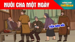 NUÔI CHA MỘT NGÀY - Thông Điệp Thời Gian - Phim Hoạt Hình - Truyện Cổ Tích - Khoảnh Khắc Kỳ Diệu