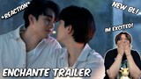 (NEW BL!) ใครคืออองชองเต | Enchanté (Trailer) -REACTION