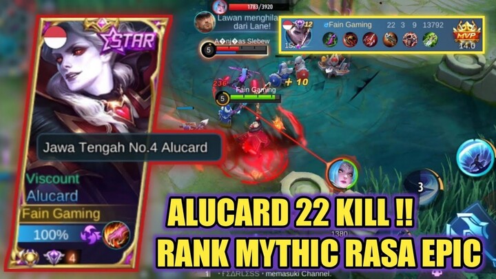 TOP GLOBAL ALUCARD 22 KILL!!! RANK MYTHIC RASA EPICAL GLORY!! - MOBILE LEGENDS