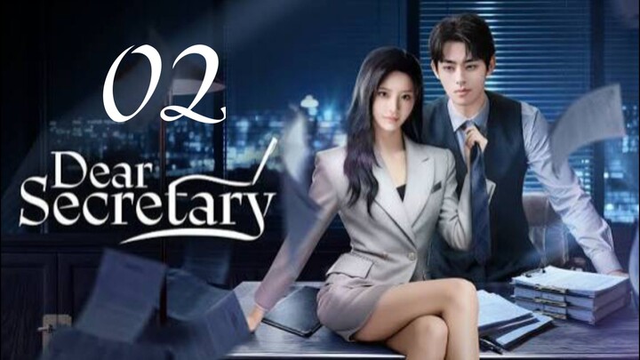 DEAR SECRETARY (2025) EP2 ENG SUB