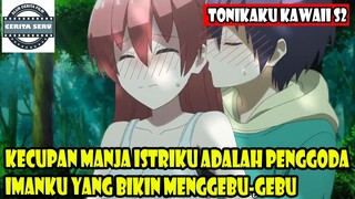 KECUPAN MANJA ISTRIKU ADALAH PENGGODA IMANKU YANG BIKIN MENGGEBU-GEBU - ALUR CERITA ANIME ROMANTIS