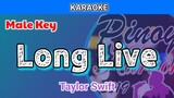 Long Live by Taylor Swift (Karaoke : Male Key)