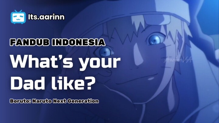 [DUB INA] Ayahmu orang yang Seperti Apa? | Boruto: Naruto Next Generation Indonesia