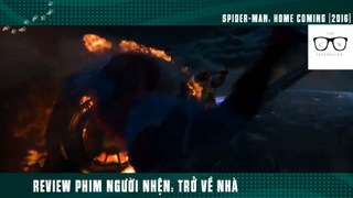 (P12) Review Phim Người Nhện Trở Về Nhà #ReviewPhim