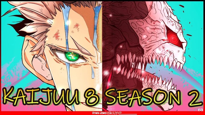 SUDAH PASTI !! KAIJU NO 8 SEASON 2 RILIS !!