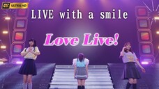 「4K」 LIVE with a smile - COUNTDOWN LoveLive! 2021→2022 [ LYRICS/EN/ID ]