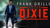 Little Dixie | 2023 | Full Movie