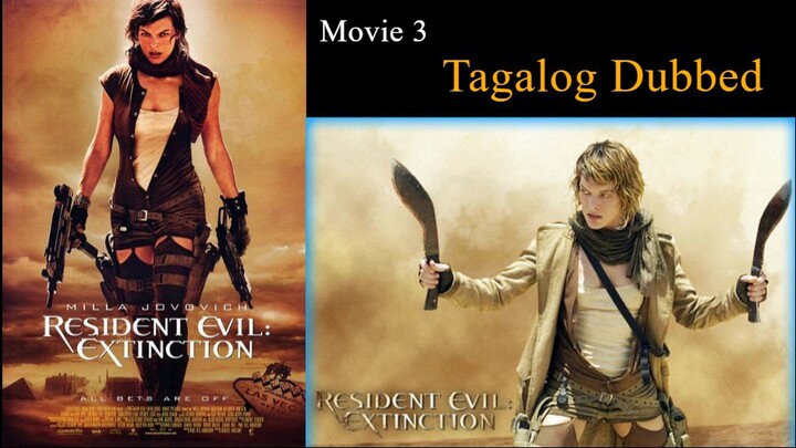 Resident Evil- Extinction (2007) Tagalog Dubbed