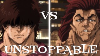 Baki Vs Father「AMV」UNSTOPPABLE