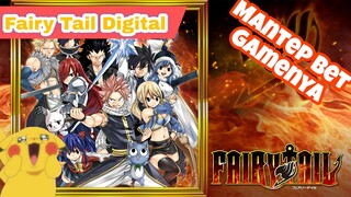 Pengalaman pertama main Fairy Tail Digital