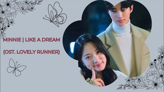 Minnie (민니) – Like A Dream (꿈결같아서) ost. lovely Runner // terjemahan Indonesia