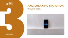 MESSAGE: Ang Lalaking Marupok • June 7, 2025 | Magpakailanman