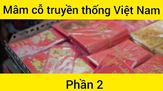 Hướng dẫn cách làm mâm cỗ truyền thống Việt Nam phần 2