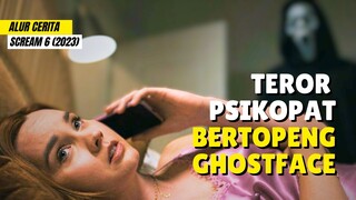 DIKIRA LULUH, TERNYATA TAK PANDANG TUBUH❗ | ALUR CERITA FILM SCREAM 6 2023