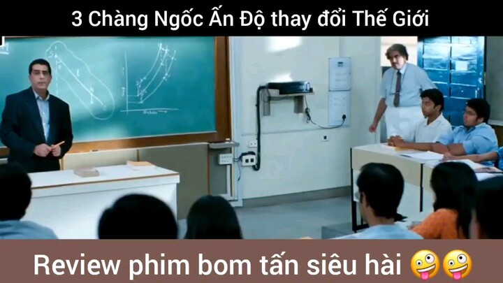 review phim 3 Chàng Ngốc Ấn Độ thay đổi