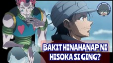 Theory | Bakit hinahanap ni Hisoka si Ging?