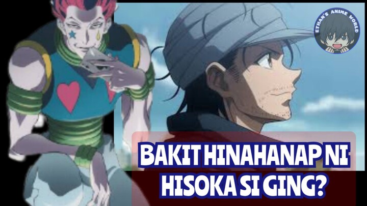 Theory | Bakit hinahanap ni Hisoka si Ging?