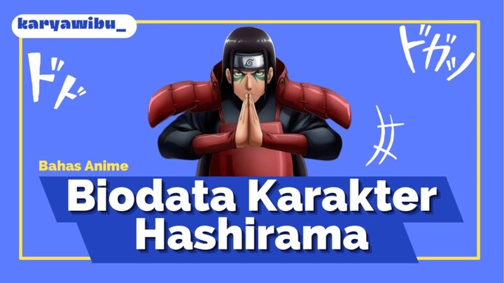 Biodata Karakter - Hashirama Senju
