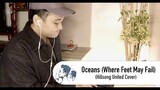 Oceans (Where Feet May Fail) HILLSONG UNITED COVER | JustinJ Taller