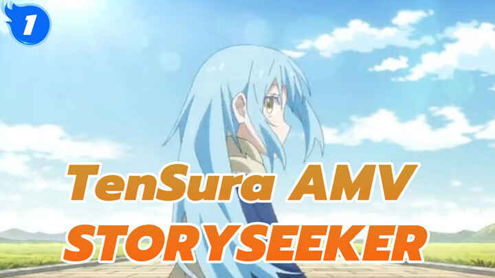 I'll Tell You One More Story | TenSura AMV / STORYSEEKER_1
