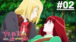 Tôi Muốn Bỏ Chạy Khỏi Chương Trình Giáo Dục Hoàng Tử Phi - Tập 02 (Vietsub)【Toàn Senpaiアニメ】