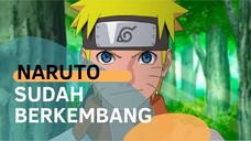 NARUTO SUDAH BERKEMBANG [AMV]