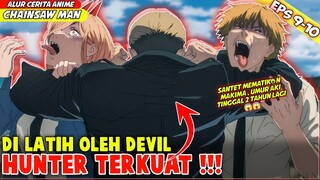 SANTET MEMAT*KAN MAKIMA - alur cerita anime chainsaw man episode 9 - 10 | cak movie