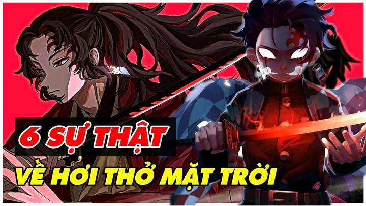 6 Sự Thật Về Hơi Thở Mặt Trời Có Thể Bạn Chưa Biết Trong Kimetsu No Yaiba