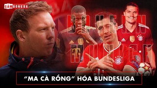 BAYERN MUNICH và chính sách “MA CÀ RỒNG” HÓA BUNDESLIGA