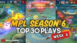 MPL SEASON 6 TOP 30 PLAYS WEEK 8, Onic PH sweeps Aura PH and Bren Esports is still dominating