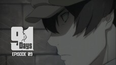 91 Days Episode 09 Sub Indo