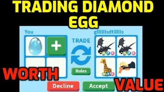 TRADING DIAMOND EGG ADOPT ME ROBLOX(WHAT IS THE WORTH/VALUE OF DIAMOND EGG?)