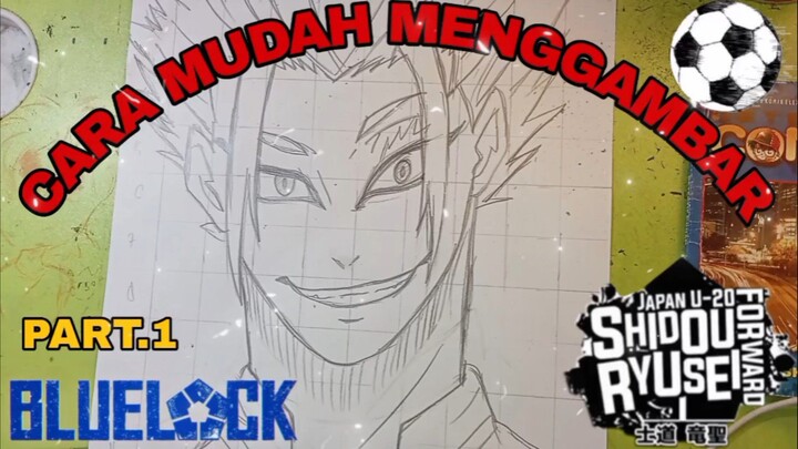 cara yg sangat mudah menggambar karakter anime bluelock , part. 1 sketsa