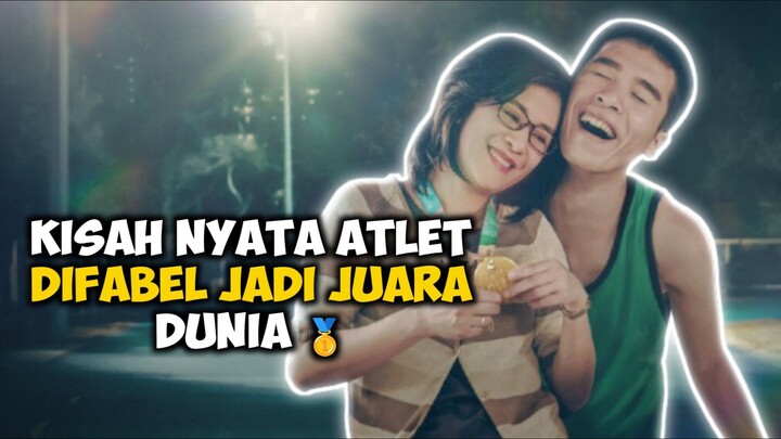 KISAH NYATA ATLET DIFABEL JADI JUARA DUNIA
